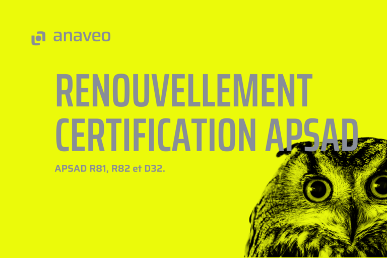 APSAD R81, R82 et D32. Renouvellement certification APSAD R81 R82 D32 par Anaveo garantissant la conformité des systèmes de sécurité et vidéosurveillance